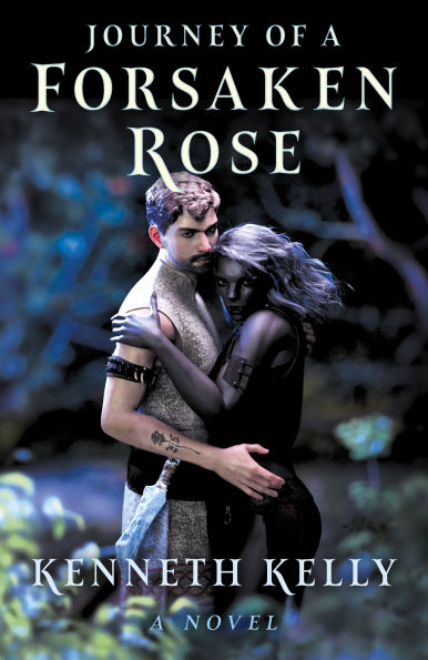 Journey of A Forsaken Rose: Novel