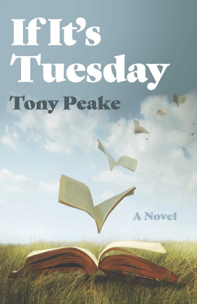 If It's Tuesday: A Novel