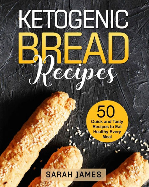 Barnes and Noble Ketogenic Bread Recipes: 50 Quick and Tasty Recipes to Eat  Healthy Every Meal | The Summit