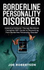 Borderline Personality Disorder: Dialectical Behavior Therapy Workbook, Complete DBT Guide to Recovering from Borderline Personality Disorder