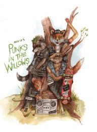 Title: Punks In The Willows (Hardcover), Author: Alex Cf