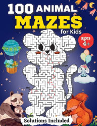 Title: 100 Animal Mazes for kids for Kids Ages 4-8: Fun Mazes and Coloring for Preschool, Kindergarten, and School-Age Children, Author: Penelope Moore