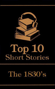 Title: The Top 10 Short Stories - The 1830's, Author: Victor Hugo