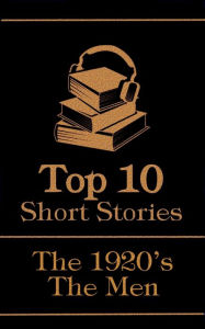 Title: The Top 10 Short Stories - The 1920's - The Men, Author: D. H. Lawrence