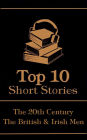 The Top 10 Short Stories - The 20th Century - The British & Irish Men