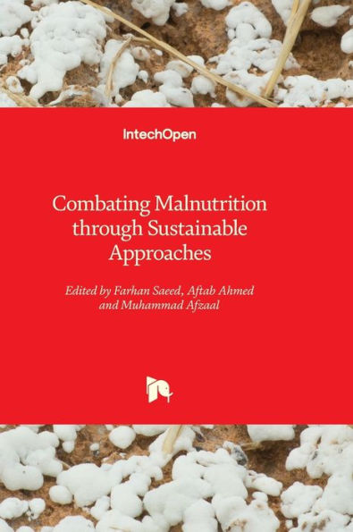 Combating Malnutrition through Sustainable Approaches