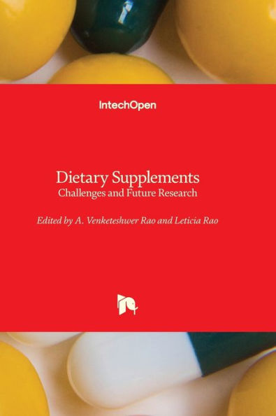 Dietary Supplements - Challenges and Future Research