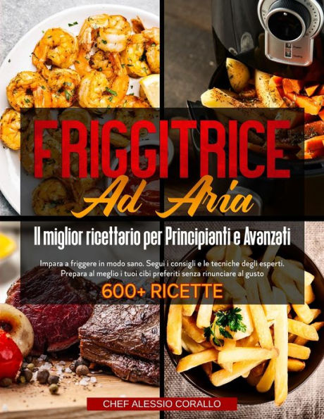 Libro di cucina mediterranea per la friggitrice ad aria: Ricette