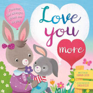 Title: Love You More: Padded Board Book, Author: IglooBooks