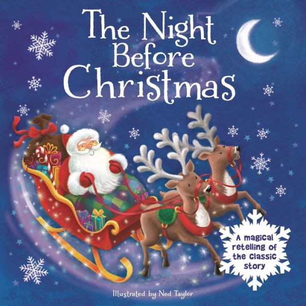 The Night Before Christmas-A Magical Retelling of the Classic Story: Padded Board Book