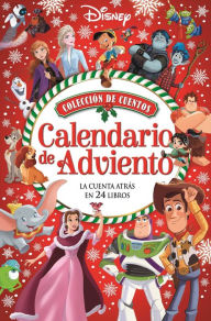 Title: Disney Calendario de Adviento: Colecciï¿½n de Cuentos: La Cuenta Atrï¿½s en 24 Libros