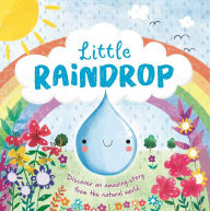 Title: Nature Stories: Little Raindrop-Discover an Amazing Story from the Natural World: Padded Board Book, Author: IglooBooks