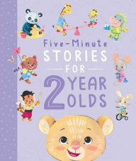 Title: Five-Minute Stories for 2 Year Olds: with 7 Stories, 1 for Every Day of the Week, Author: IglooBooks