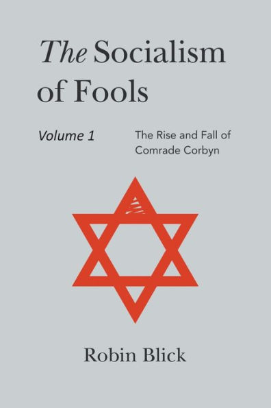 Socialism of Fools Vol 1 Revised 3rd Edn