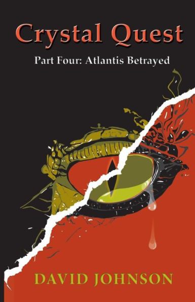 Crystal Quest: Part Four: Atlantis Betrayed