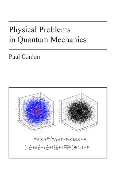 Physical Problems Quantum Mechanics