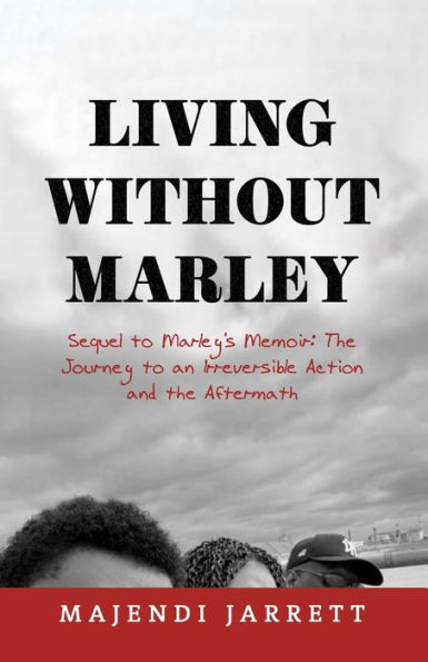 Living Without Marley: Sequel to Marley's Memoir
