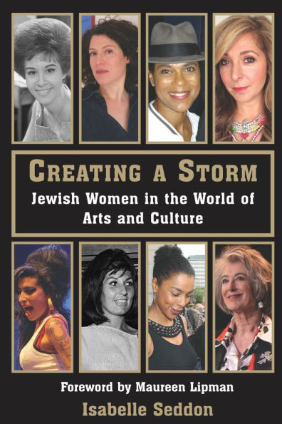 Creating a Storm: Jewish Women the World of Arts and Culture
