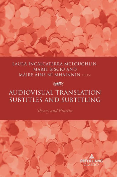 Audiovisual Translation - Subtitles and Subtitling: Theory and Practice