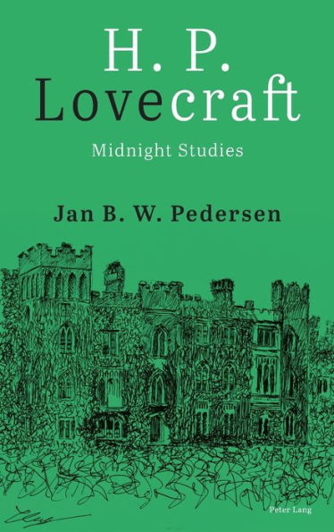 H. P. Lovecraft: Midnight Studies
