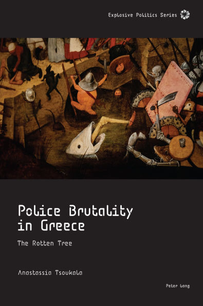 Police Brutality in Greece: The Rotten Tree