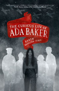 Title: The Curious Life of Ada Baker, Author: Karen Hamilton-Viall