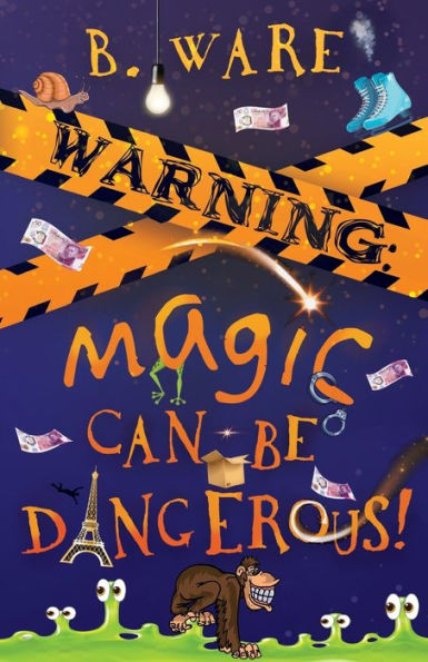 Warning: Magic Can Be Dangerous!