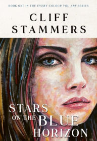 Title: Stars on the Blue Horizon, Author: Cliff Stammers