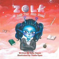 Title: Zola and The Red Zone, Author: Gaby Hayes