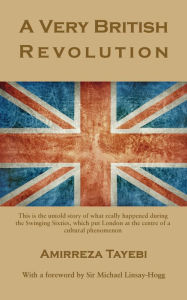 Free pdf books online for download A Very British Revolution (English Edition) by Amirreza Tayebi 9781803814933 MOBI CHM FB2