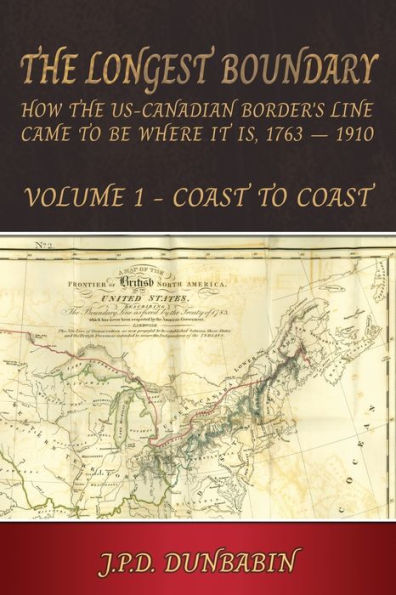 The Longest Boundary: Volume 1 - Coast to Coast