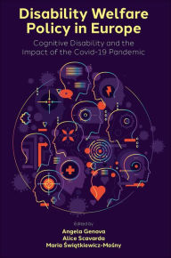 Title: Disability Welfare Policy in Europe: Cognitive Disability and the Impact of the Covid-19 Pandemic, Author: Angela Genova