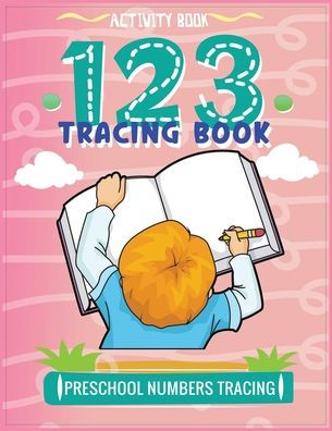 Activity Book for Kids: Preschool Number Tracing Book