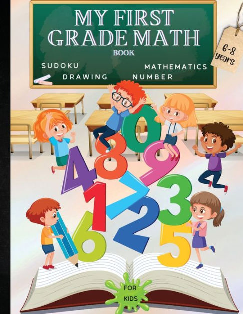 My First Grade Math Book: A Fun Educational Brain Game Book for ...