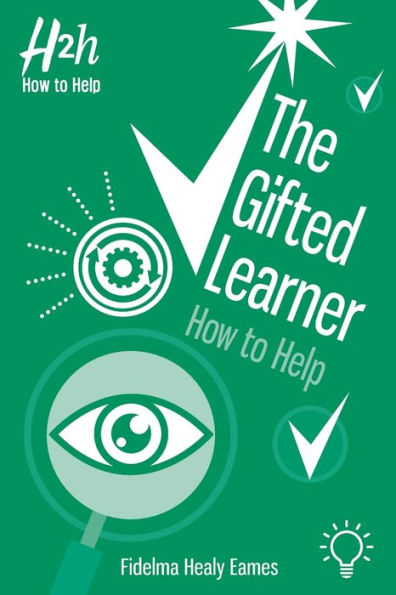 The Gifted Learner: How to Help