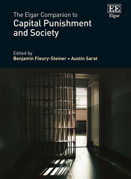 The Elgar Companion to Capital Punishment and Society