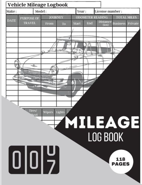 Mileage Log Book: Simple Car Tracker for Taxes & Vehicle Expense Mileage Tracking, Record and Travel Logbook