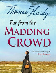 Title: Far from the Madding Crowd, Author: Thomas Hardy