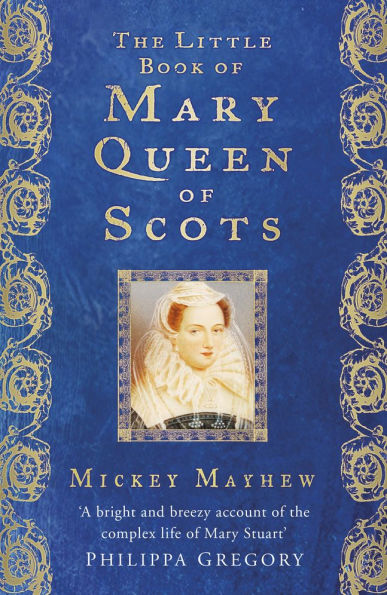 The Little Book of Mary Queen Scots