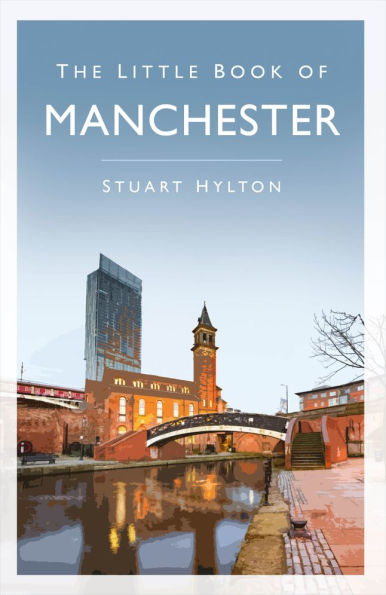 The Little Book of Manchester