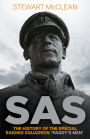 SAS: The History of the Special Raiding Squadron 'Paddy's Men'