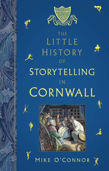 The Little History of Storytelling Cornwall