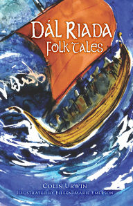 Ebook nl download free Dál Riada Folk Tales (English literature) 9781803999777 by Colin Urwin PDF