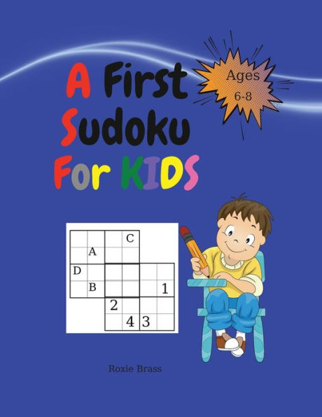 A First Sudoku For Kids: Easy and fun activities. Workbook for early learning and meditation practice with fish colouring pages