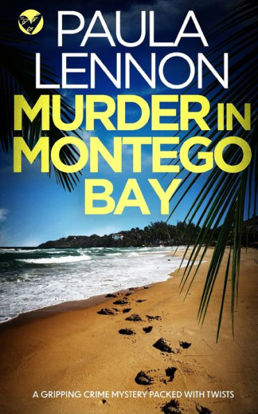 MURDER IN MONTEGO BAY a gripping crime mystery packed with twists