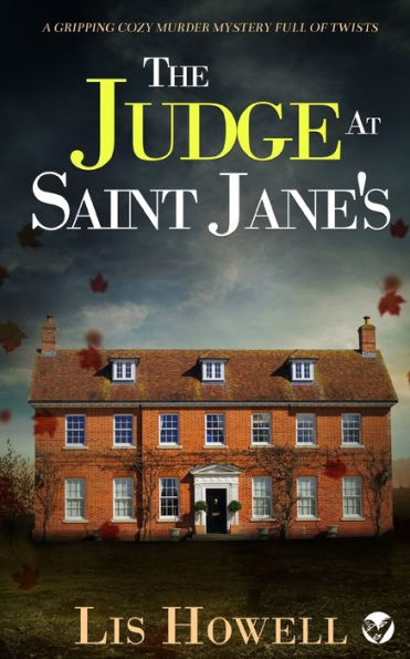 THE JUDGE AT SAINT JANE'S a gripping cozy murder mystery full of twists