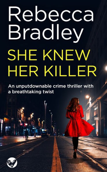 SHE KNEW HER KILLER an unputdownable crime thriller with a breathtaking twist