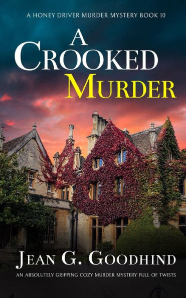 A CROOKED MURDER an absolutely gripping cozy murder mystery full of twists
