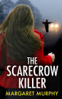 THE SCARECROW KILLER an unputdownable crime thriller full of twists