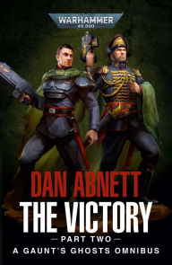 Title: The Victory: Part Two, Author: Dan Abnett
